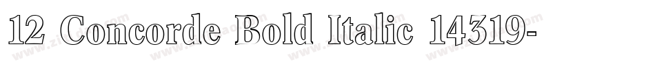 12 Concorde Bold Italic 14319字体转换